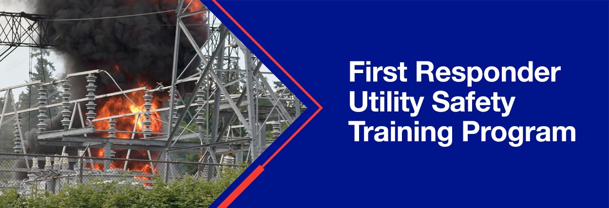 First Responder Utility Safety Training Program