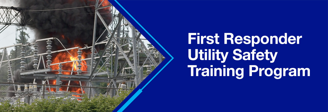 First Responder Utility Safety Training Program