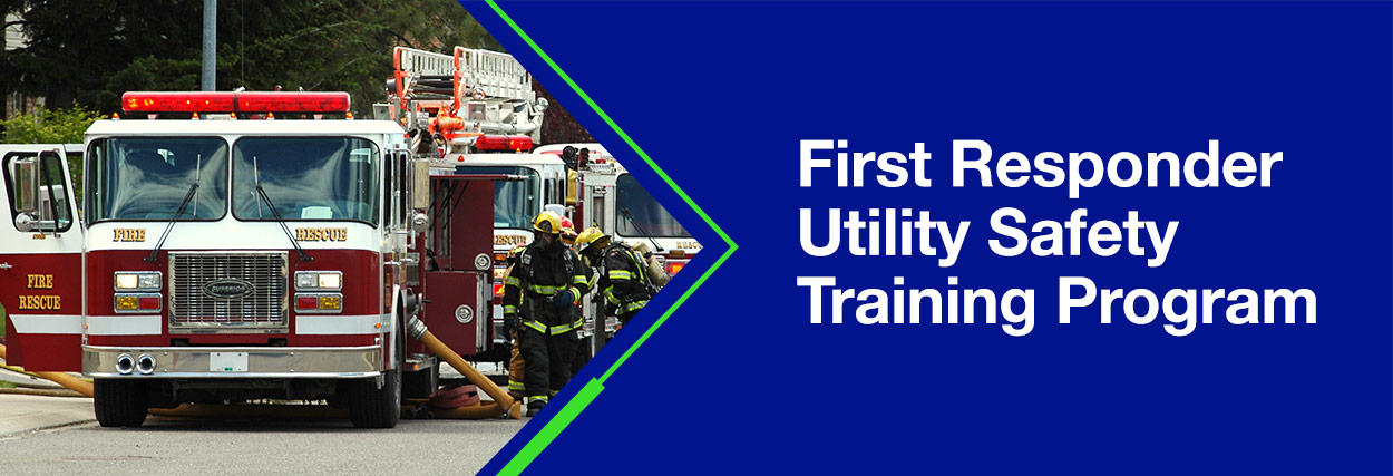 First Responder Utility Safety Training Program